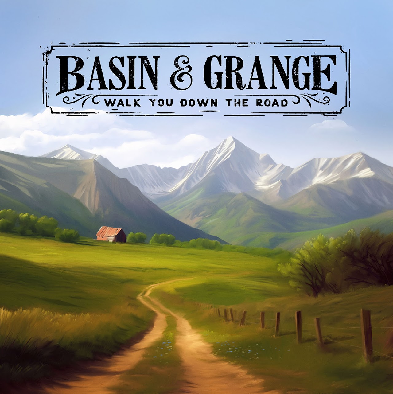 Basin & Grange - Walk You Down the Road album cover